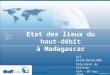 Etat des lieux du haut-débit à Madagascar