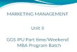Marketing management Unit 2
