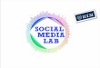 Social Media Lab Presentazione 10/02/09