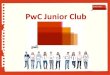 PwC junior club: "Порой знать многих лучше, чем знать много?"