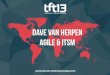 TFT13 - Dave Van Herpen, Agile and ITSM