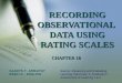 Recording observational data using rating scales and rating errors