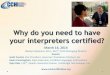 Why do you need to have your healthcare interpreters certified?