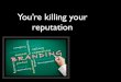 E-mail marketing: You're killing your reputation
