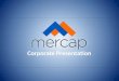 Mercap Corporate Presentation 2014
