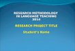 2014 slides to orient the socialization of research methodology in language teaching