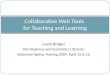 Collaborative Web Tools for Teaching and Learning