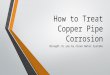 How to Treat Copper Pipe Corrosion