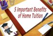 5 Important Benefits of Home Tuition