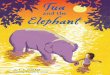 Tua and the Elephant