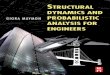 Structural Dynamics and Probabilistic Analyses for Engineers