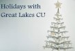 Holidays with Great Lakes Credit Union