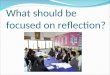 What Should be Focused on Reflection (Lesson Study)