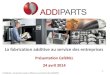 Addiparts   présentation cafénll 2014-04-24