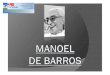 Manoel de Barros