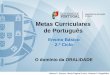 Metas Curriculares do Português - 2º ciclo: oralidade