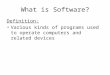 Overview of softwares and their applications