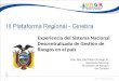 Dra. Ma. Del Pilar Cornejo R. Secretaria Nacional de Gestión de Riesgos del Ecuador. Experiencia del Sistema Nacional Descentralizado de Gestión de Riesgos