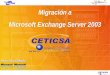 Migraci³n a Microsoft Exchange Server 2003 Migraci³n a Microsoft Exchange Server 2003 Alvaro D­az Gallardo