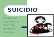 SUICIDIO TRATAMIENTO CONSECUENCIAS PRONOSTICO PREVENCION ONCE MITOS