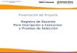 Presentación del Proyecto Registro de Docente Para Inscripción a Concursos y Pruebas de Selección