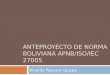 ANTEPROYECTO DE NORMA BOLIVIANA APNB/ISO/IEC 27005 Ricardo Paucara Quispe