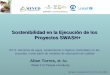 PRESIDENCIA DE LA REPÚBLICA Ministerio de Ambiente, Vivienda y Desarrollo Territorial SOSTENIBILIDAD EN LA EJECUCION DE LOS PROYECTOS SWASH+ SWASH+ Centroamérica