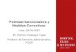 Potestad Sancionadora y Medidas Correctivas Lima, 03-04-2012 Dr. Ramón Huapaya Tapia Profesor de Derecho Administrativo, PUCP