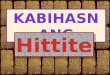 Kabihasnang Hittite :)