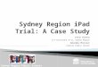 Sydney Region iPad Trial inspire2013