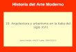 Historia del Arte Moderno 19. Arquitectura y urbanismo en la Italia del siglo XVII Javier Itúrbide. UNED Tudela 2009-2010 ©