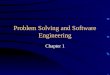 Problem Solving and Software Engineering
