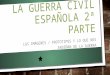 LA GUERRA CIVIL ESPAÑOLA 2ª PARTE LAS IMÁGENES / PROTOTIPOS Y LO QUE NOS ENSEÑAN DE LA GUERRA