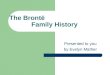 The Brontë Family History