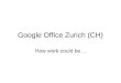 Google Office In Zurich