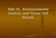 Environmental Justice and Toll Roads