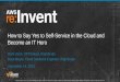 How to Say Yes to Self-Service in the Cloud and Become an IT Hero (ENT217) | AWS re:Invent 2013
