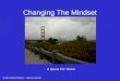 Changing the mindset