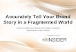 How to Tell Your Brand Story in a Fragmented World