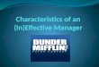 Characteristics Of An (In)Effective Manager