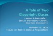 The Long Arm of the Law: A Tale of Two Copyright Cases by Lauren Schoenthaler, Stanford University