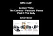 EMC 3130/2130 Lecture Three -  The Camera Body