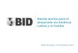 Banda ancha para el desarrollo en América Latina y el Caribe