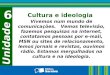 Capítulo 19 - Cultura e Ideologia