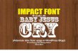 Impact Makes the Baby Jesus Cry (or: Font usage in WordPress Blogs)