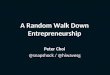 A Random Walk Down Entrepreneurship