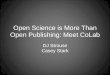 Open science is more than open publishing - Meet CoLab