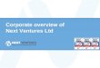 Next Ventures Ltd - Company Presentation