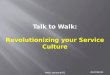 Revolutionize Your Customer Service Culture