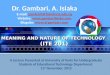 What is technology by dr. gambari, a. i